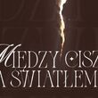 Między ciszą a światłem