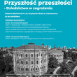 Ogólnopolska Konferencja „Przyszłość przeszłości - Dziedzictwo w zagrożeniu”