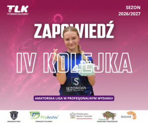 Puchar Ligi - Proarchiv Tytanowa Liga Kobiet | 4 Kolejka
