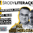 Środa Literacka z Grzegorzem Pulem i Rafałem Mielczarkiem