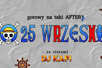 Gotowi na taki after? | DJ Kapi