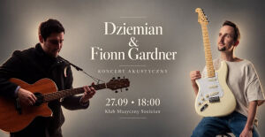Dziemiam & Fionn Gardner - koncert akustyczny