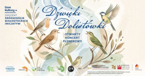 Dźwięki Dolistówki | koncert plenerowy