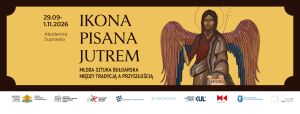 Ikona pisana Jutrem | Młoda sztuka Bułgarska między tradycją a przeszłością