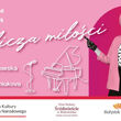 Recital: Oblicza Miłości | Weekend Seniora z Kulturą