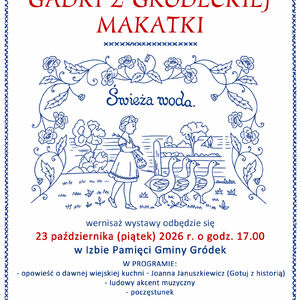 Wystawa makatek "Gadki z Gródeckiej Makatki"