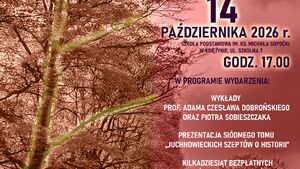 Premiera VII tomu „Juchnowieckich szeptów o historii” w Księżynie