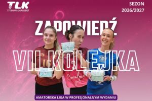 VII kolejka Pucharu ProArchiv Tytanowej Ligi Kobiet