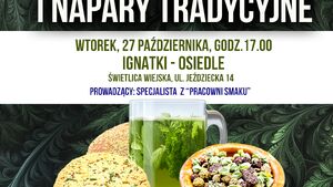 Ziołowe słodkości i napary tradycyjne | Ziołowe Pokolenia