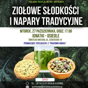 Ziołowe słodkości i napary tradycyjne | Ziołowe Pokolenia