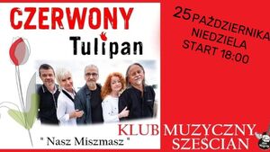 Czerwony Tulipan - Nasz Miszmasz