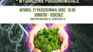 Podlaska tradycja, natura i wspólnota | Ziołowe Pokolenia