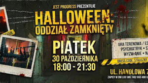 Halloween w Jest Progress | Oddział Zamknięty