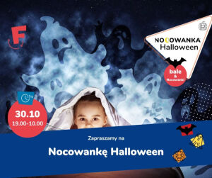 Nocowanka Halloween w Fikołkach