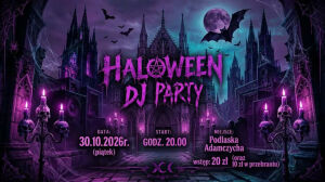 Halloween DJ Party | Podlaska Adamczycha
