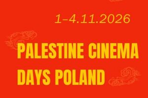 Palestine Cinema Days Poland / Białystok 2026