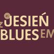 41. Jesień z Bluesem