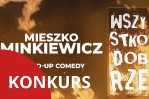 II Termin | Mieszko Minkiewicz - Wszystko dobrze