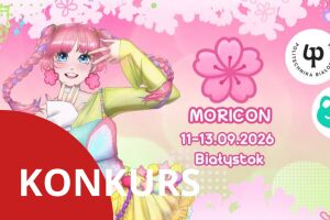 Moricon 2026 - wygraj zaproszenie na konwent!