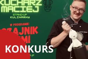 Kucharz Maciej - kulinarny stand-up