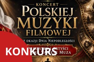 Koncert Polskiej Muzyki Filmowej