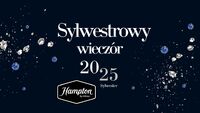 Sylwestrowa kolacja w Hampton by Hilton