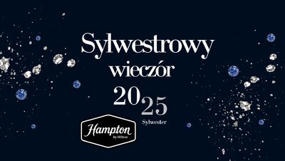 Sylwestrowa kolacja w Hampton by Hilton