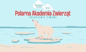 Polarna Akademia Zwierząt | Półkolonie zimowe dla dzieci w wieku 7-11 lat w Białymstoku 