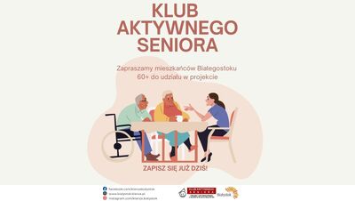 Dołącz do Klubu Aktywnego Seniora w Białymstoku!