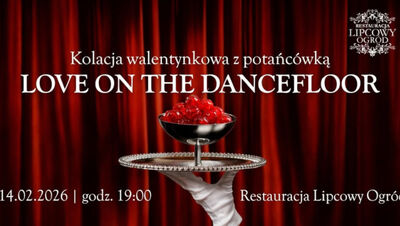 Kolacja Walentynkowa z potańcówką na ostatki