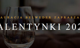 Walentynki w Restauracji Belweder