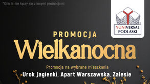 Promocja Wielkanocna w Yuniversal Podlaski