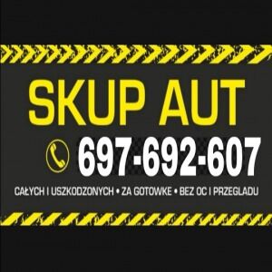 Skup Aut Całe Podlaskie/Najlepsze Ceny 7/24 GOTÓWKA!