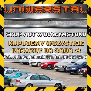 SKUP AUT DO 3000 zł BIAŁYSTOK Popiełuszki 113