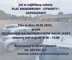 JUŻ W NAJBLIŻSZĄ SOBOTĘ PLAC MANEWROWY OTWARTY! WORD w Białymstoku ZAPRASZA