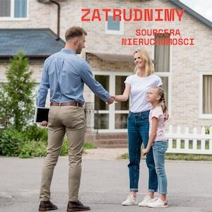 ZATRUDNIĘ SOURCERA NIERUCHOMOŚCI