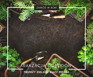 Kurs ARANŻACJA OGRODÓW