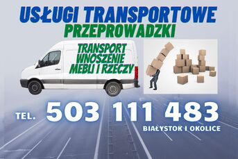 TRANSPORT MEBLI, AGD, różnych rzeczy i przeprowadz