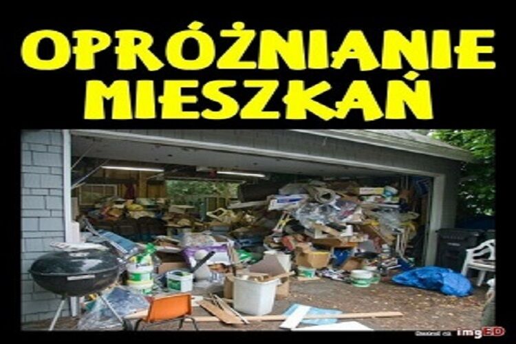OPRÓŻNIANIE - MIESZKAŃ, PIWNIC ,STRYCHÓW ,DOMÓW ,GARAŻY ITP.