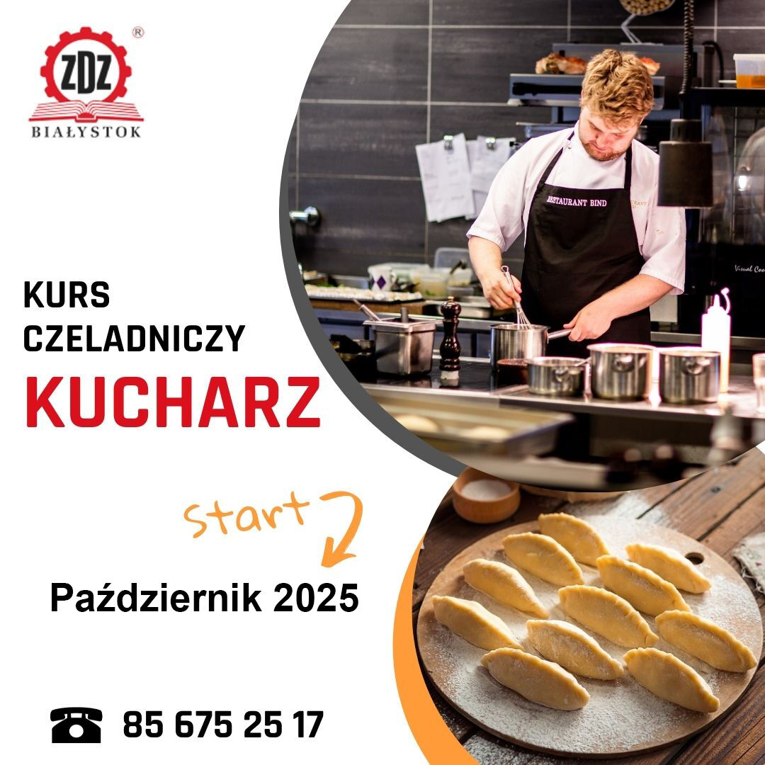 Kurs Kucharz z egzaminem czeladniczym w ZDZ Białystok
