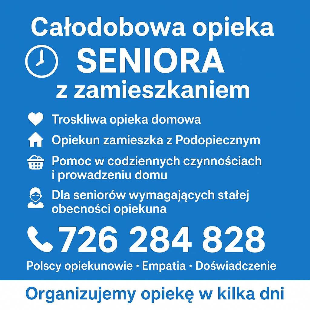 Całodobowa opieka SENIORA z zamieszkaniem - cała P