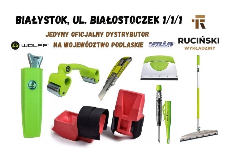 RUCIŃSKI WYKŁADZINY – LOKALNY DYSTRYBUTOR NARZĘDZI WOLFF!