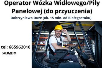 Operator Wózka Widłowego / Operator Piły Panelowej