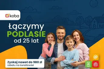 Łączymy Podlasie od 25 lat