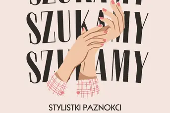 Praca dla stylistki paznokci 