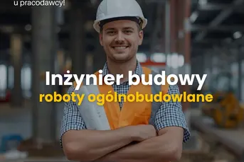 Inżynier ogólnobudowlany