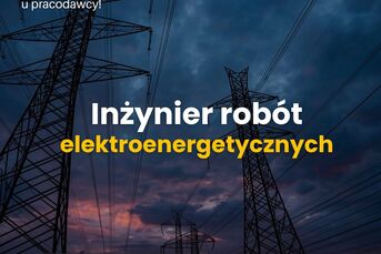 Inżynier Robót Elektroenergetycznych