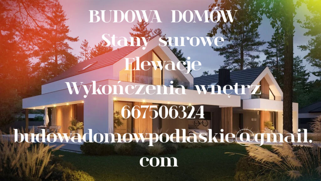 Budowa domów. Stany surowe, Elewacje, Wykończenia