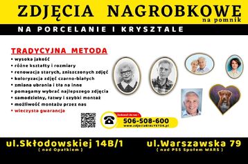 Zdjęcia nagrobkowe na pomnik na porcelanie krysztale Białystok Podlaskie 