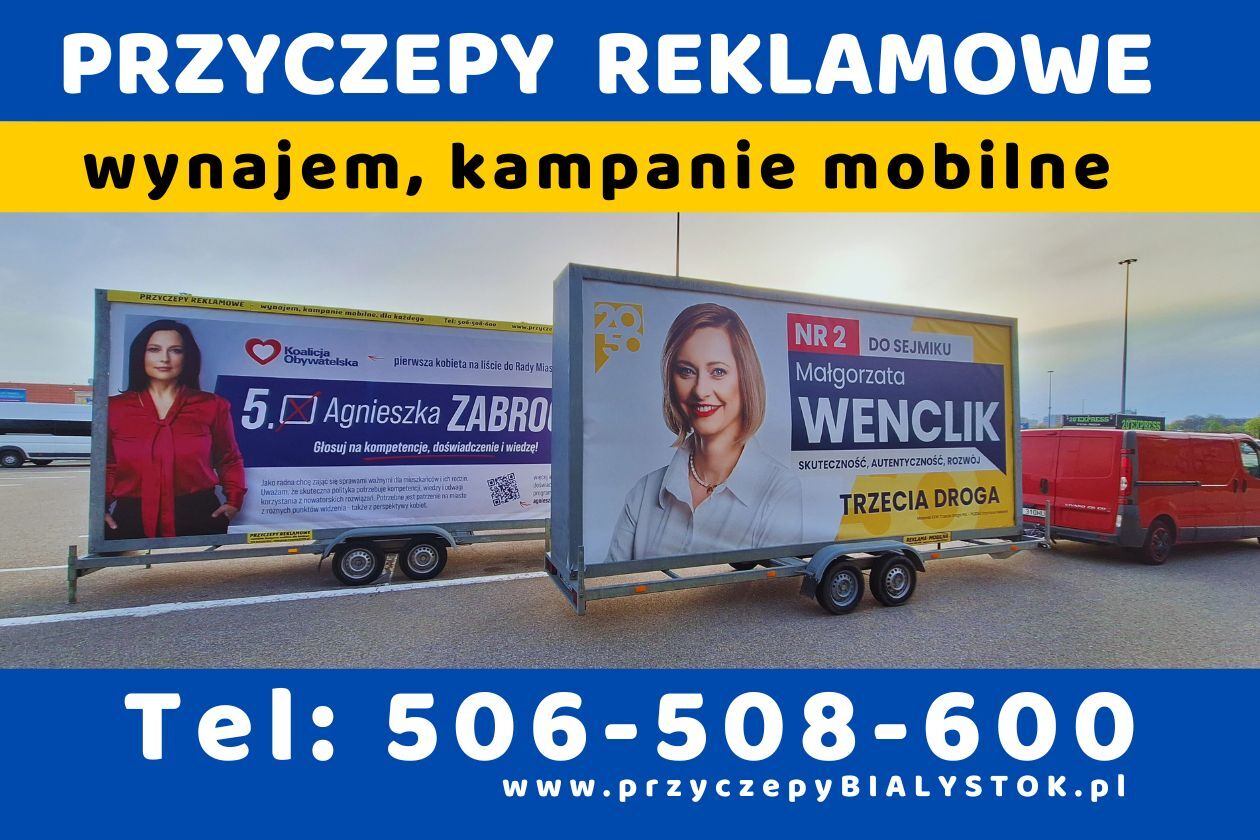 Reklama mobilna wynajem przyczep reklamowych Białystok Podlasie reklama kampanie